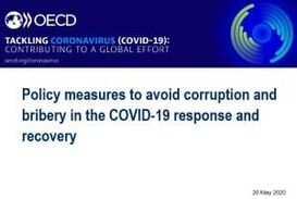 POLICY MEASURES TO AVOID CORRUPTION AND BRIBERY IN THE COVID-19 RESPONSE AND RECOVERY