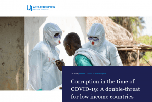 CORRUPTION IN THE TIME OF COVID-19 : A DOUBLE-THREATH FOR LOW INCOME COUNTRIES