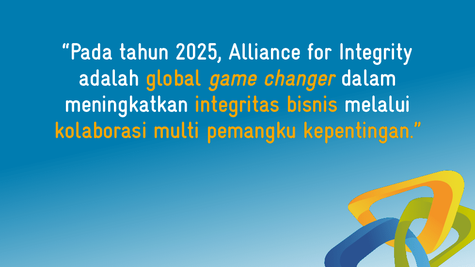 Visi 2025 Menuju Masa Depan Berkelanjutan Alliance for Integrity