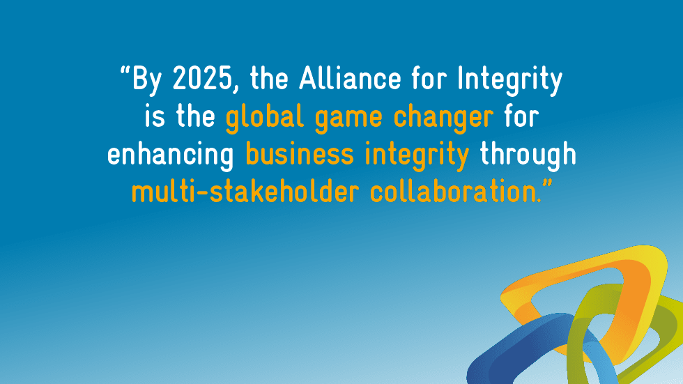 Vision 2025 Towards a sustainbale future Alliance for Integrity